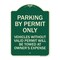Signmission Parking by Permit Vehicles w/o Valid Permit Towed Owners Expense Alum, 18" L, 24" H, G-1824-23457 A-DES-G-1824-23457 - alternate 1